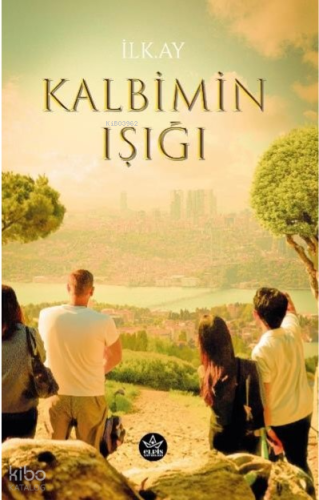 Kalbimin Işığı