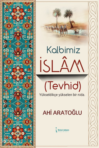 Kalbimiz İslam