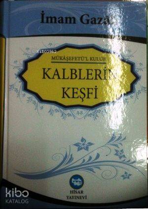Kalblerin Keşfi (Büyük Boy, 2. Hamur) | İmam-ı Gazali | Hisar Yayınevi