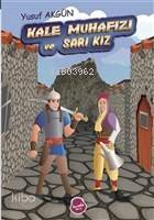 Kale Muhafızı ve Sarı Kız | Yusuf Akgün | Sinada Kitap