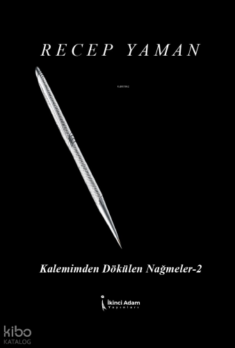 Kalemimden Dökülen Nağmeler-2