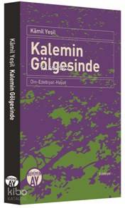 Kalemin Gölgesinde