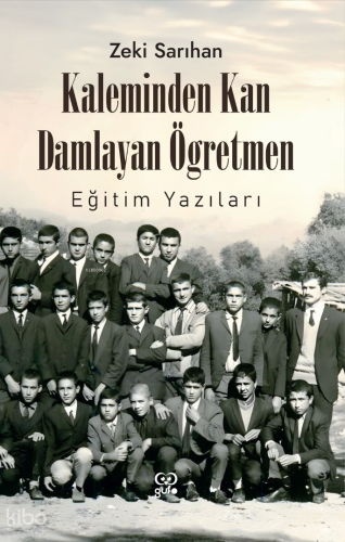 Kaleminden Kan Damlayan Öğretmen
