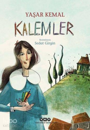 Kalemler | Yaşar Kemal | Yapı Kredi Yayınları ( YKY )
