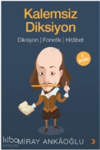 Kalemsiz Diksiyon; Diksiyon, Fonetik, Hitâbet