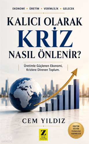 Kalıcı Olarak Kriz Nasıl Önlenir?