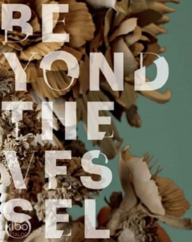 Kalıpları Aşınca: Mit, Efsane Ve Masallarla Avrupa'Dan Çağdaş Seramik