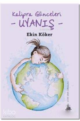 Kalipra Günceleri - Uyanış