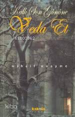 Kalk Son Gününe Veda Et | Mihail Nuayme | Kaknüs Yayınları