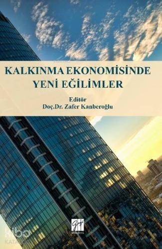 Kalkınma Ekonomisinde Yeni Eğilimler