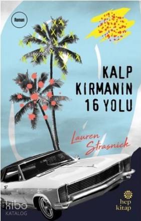 Kalp Kırmanın 16 Yolu