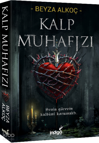 Kalp Muhafızı | Beyza Alkoç | İndigo Kitap