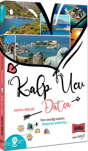 Kalp Ucu Datça | Sebiha Arslan | Yargı Yayınevi