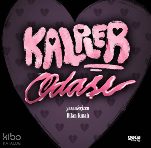 Kalpler Odası | Dilan Kınalı | Gece Kitaplığı Yayınları