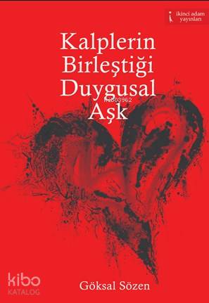 Kalplerin Birleştiği Duygusal Aşk