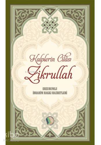 Kalplerin Cilası Zikrullah