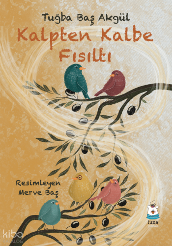 Kalpten Kalbe Fısıltı | Tuğba Baş Akgül | Maltepe Üniversitesi Kitapla