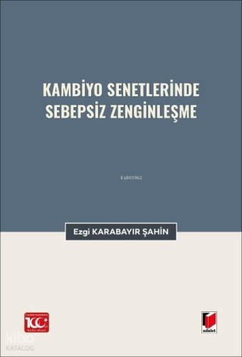 Kambiyo Senetlerinde Sebepsiz Zenginleşme