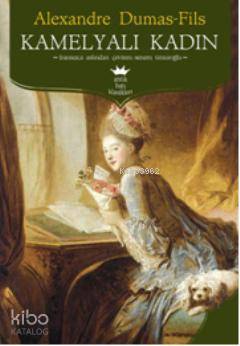 Kamelyalı Kadın | Alexandre Dumas | Antik Yayınları