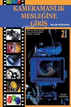 Kameramanlık Mesleğine Giriş
