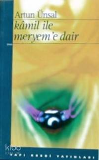 Kamil İle Meryeme Dair