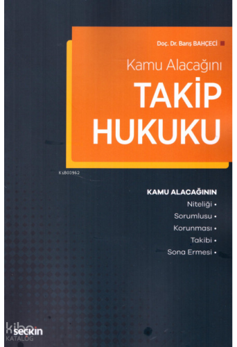 Kamu Alacağını Takip Hukuku