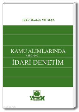Kamu Alımlarında İdari Denetim