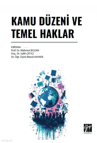 Kamu Düzeni ve Temel Haklar | Kolektif | Gazi Kitabevi