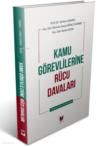 Kamu Görevlilerine Rücu Davaları