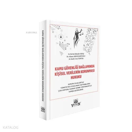 Kamu Güvenliği Bağlamında Kişisel Verilerin Korunması Hukuku