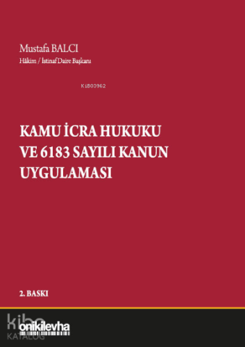 Kamu İcra Hukuku ve 6183 Sayılı Kanun Uygulaması
