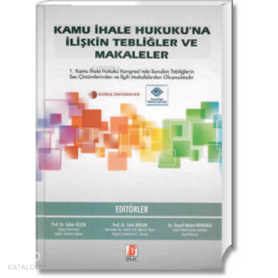 Kamu İhale Hukuku'na İlişkin Tebliğler ve Makaleler