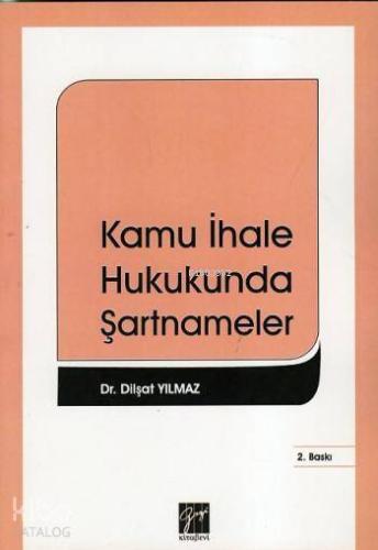 Kamu İhale Hukukunda Şartnameler