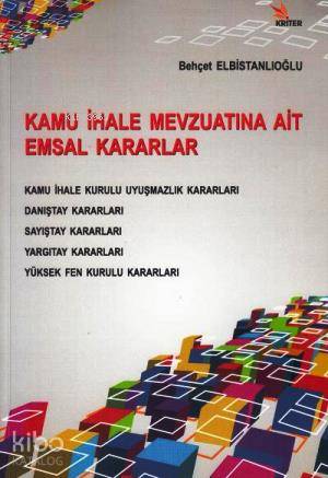 Kamu İhale Mevzuatına Ait Emsal Kararlar