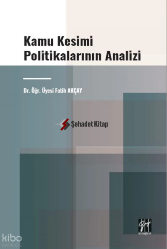Kamu Kesimi Politikalarının Analizi