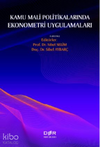 Kamu Mali Politikalarında Ekenometri Uygulamaları