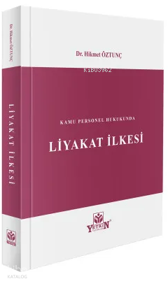 Kamu Personel Hukukunda - Liyakat İlkesi