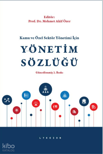 Kamu ve Özel Yönetim İçin Yönetim Sözlüğü