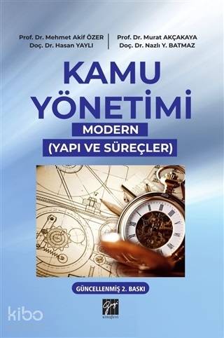 Kamu Yönetimi; Modern Yapı ve Süreçler