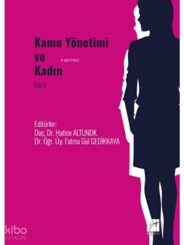 Kamu Yönetimi ve Kadın Cilt II