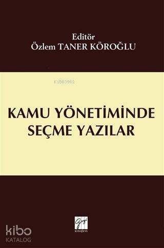 Kamu Yönetiminde Seçme Yazılar