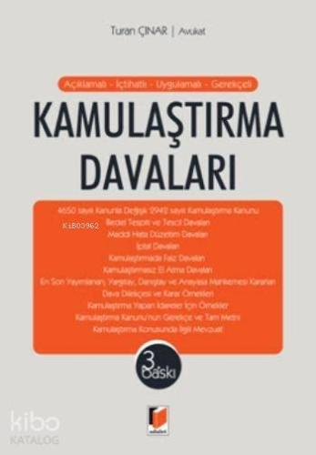 Kamulaştırma Davaları; Açıklamalı - İçtihatlı - Uygulamalı - Gerekçeli