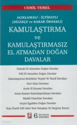 Kamulaştırma ve Kamulaştırmasız El Atmadan Doğan Davalar | Cemil Temel