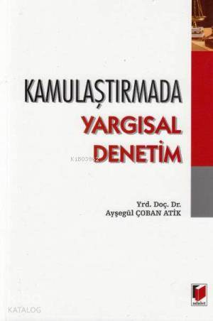 Kamulaştırmada Yargısal Denetim
