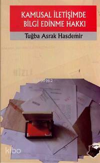 Kamusal İletişimde Bilgi Edinme Hakkı