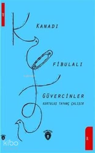 Kanadı Fibulalı Güvercinler