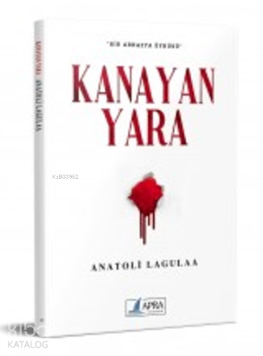 Kanayan Yara | Anatoli Lagulaa | Arpa Kitap