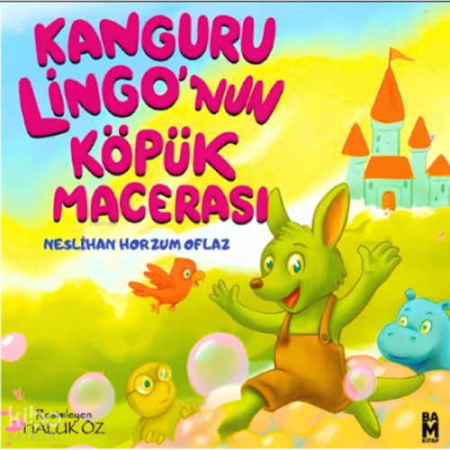 Kanguru Lingo'nun Köpük Macerası | Neslihan Horzum Oflaz | Bam Kitap