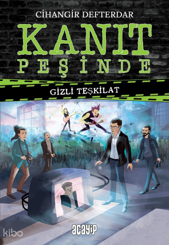 Kanıt Peşinde;Gizli Teşkilat