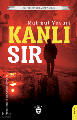 Kanlı Sır | Mahmut Yesari | Dorlion Yayınevi